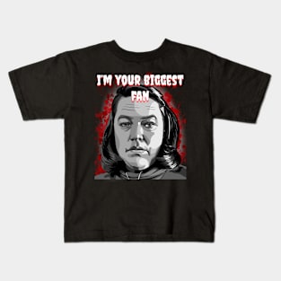I’m your biggest fan Kids T-Shirt